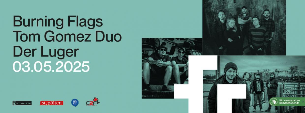 THE BURNING FLAGS, TOM GOMEZ DUO, DER LUGER