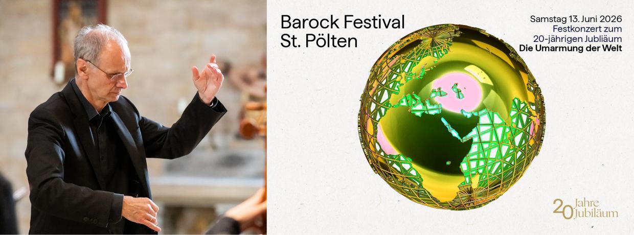 FESTKONZERT ZUM 20-JÄHRIGEN JUBILÄUM DES BAROCK FESTIVALS ST. PÖLTEN