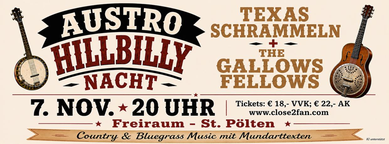 AUSTRO HILLBILLY NACHT MIT TEXAS SCHRAMMELN & THE GALLOWS FELLOWS