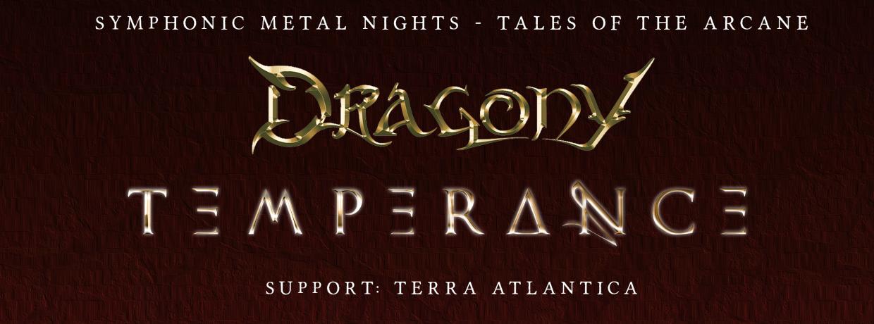 Symphonic Metal Nights - Dragony | Temperance | Terra Atlantica