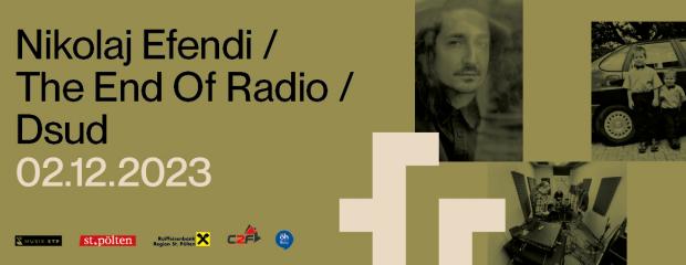 NIKOLAJ EFENDI, THE END OF RADIO, DSUD