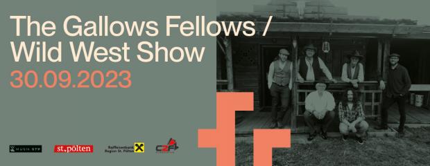 THE GALLOWS FELLOWS - WILD WEST SHOW