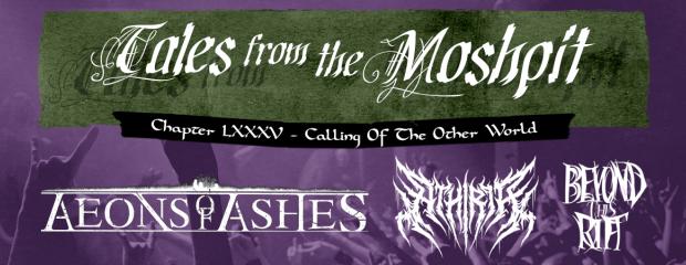 TALES FROM THE MOSHPIT - CHAPTER LXXXV - CALLING OF THE OTHER WORLD