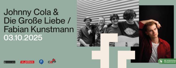 FABIAN KUNSTMANN, JOHNNY COLA & DIE GROSSE LIEBE