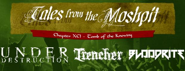 TALES FROM THE MOSHPIT - CHAPTER XCI - TOMB OF THE KNOWING