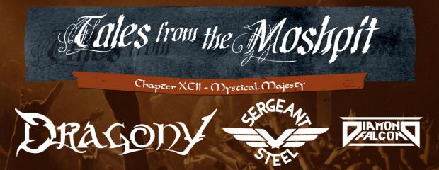 TALES FROM THE MOSHPIT - CHAPTER XCII - MYSTICAL MAJESTY