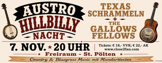 AUSTRO HILLBILLY NACHT MIT TEXAS SCHRAMMELN & THE GALLOWS FELLOWS
