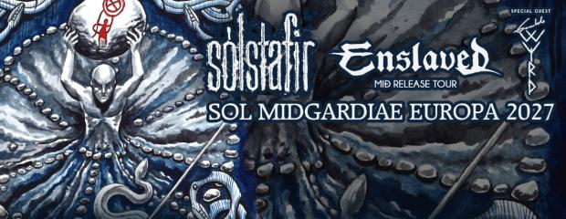 SOLSTAFIR – ENSLAVED – Gaahls Wyrd